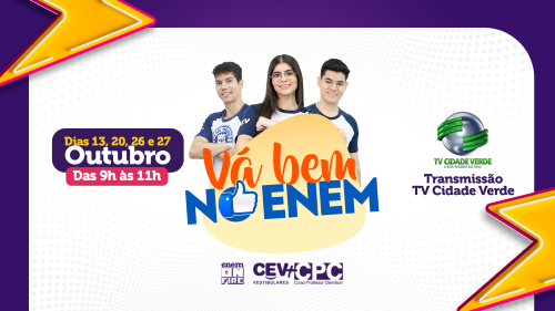 CEV+CPC apresenta “Vá Bem no Enem”, programa com dicas para o vestibular, na TV Cidade Verde