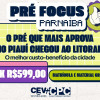 Pré Focus CEV/CPC chega a Parnaíba com grande promoção!