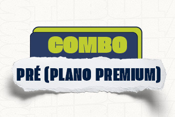 COMBO: PRÉ (PLANO PREMIUM)