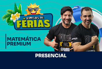 CURSO DE FÉRIAS: MATEMÁTICA PREMIUM