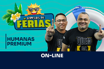 CURSO DE FÉRIAS: HUMANAS PREMIUM - ON-LINE